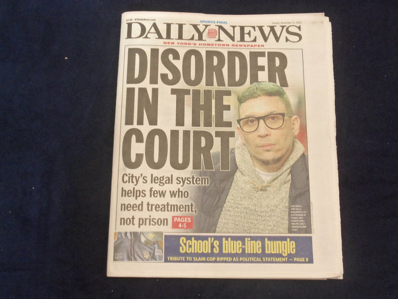 2020 NOVEMBER 15 NEW YORK DAILY NEWS NEWSPAPER- NYC LEGAL SYSTEM , MENTAL HEALTH