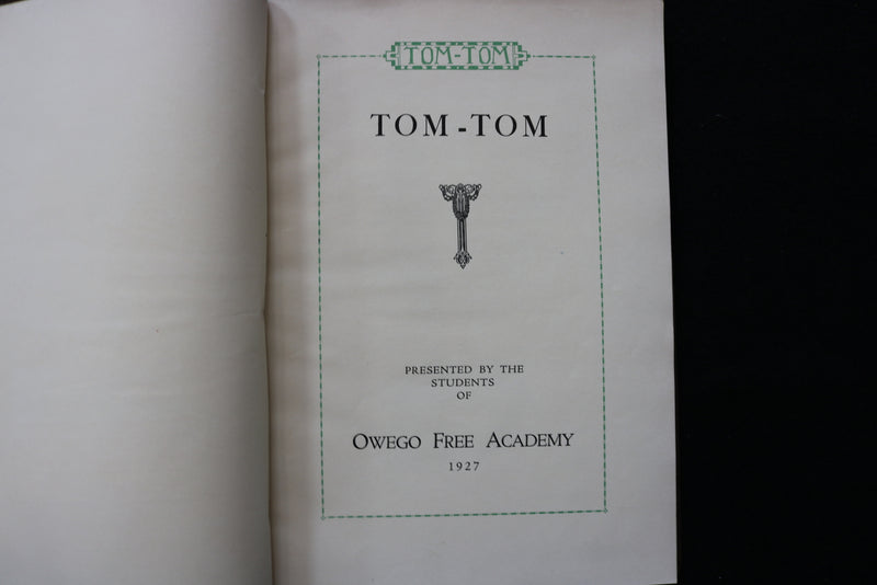 1927 TOM TOM OWEGO FREE ACADEMY YEARBOOK - OWEGO NEW YORK - SOFTCOVER - YB 3472
