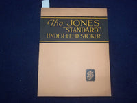 1920'S THE JONES STANDARD UNDER-FEED STOKER CATALOG - J 9332