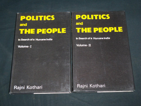 1989 POLITICS AND THE PEOPLE HUMANE INDIA BY RAJNI KOTHARI VOLUME 1 & 2- KD 6983