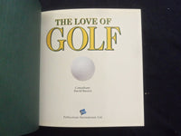 2005 THE LOVE OF GOLF HARDCOVER BOOK BY DAVE BARRETT - KD 8222