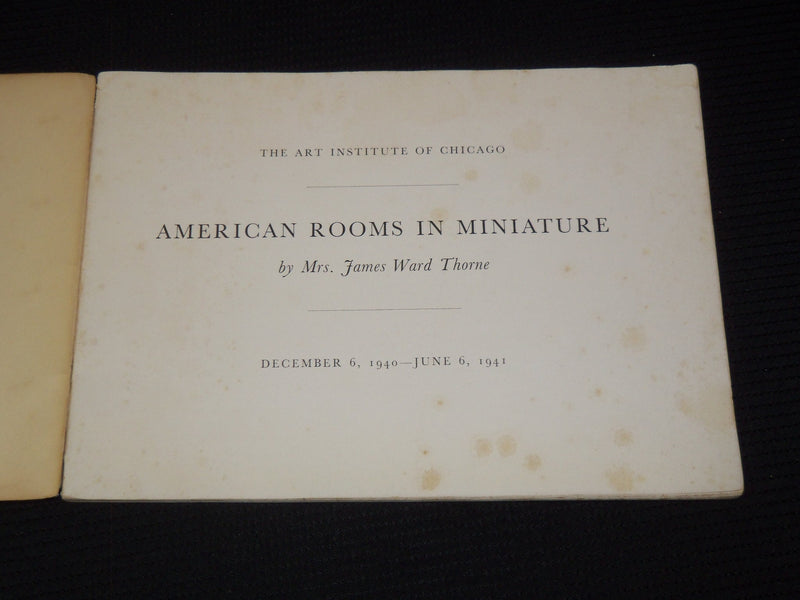 1940-1941 AMERICAN ROOMS IN MINIATURE BOOK BY MRS. JAMES WARD THORNE - J 9597
