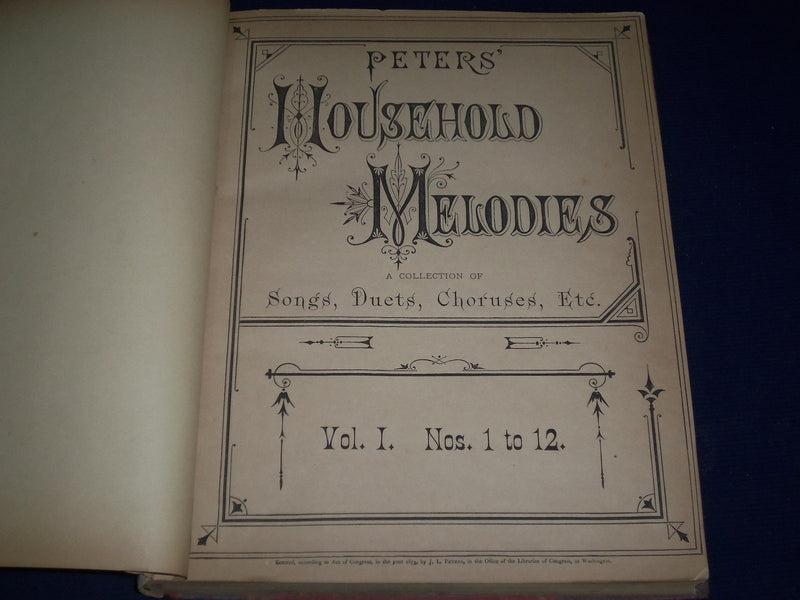1875 PETER'S HOUSEHOLD MELODIES VOL NO. 1 ISSUES 1-12 - MUSIC SCORES - KD 2373