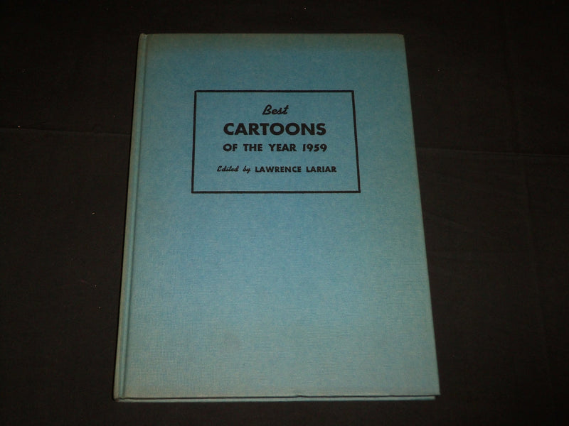1959 BEST CARTOONS OF THE YEAR HARDCOVER BOOK BY LAWRENCE LARIAR -KD 5387