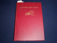 1932 HARTFORD'S FIRST CHURCH HARDCOVER BOOK BY ROCKWELL POTTER - KD 1417G