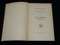 1939 THE CHARTER AND ORDINANCES OF BRIDGEPORT CONNECTICUT BOOK - KD 6031