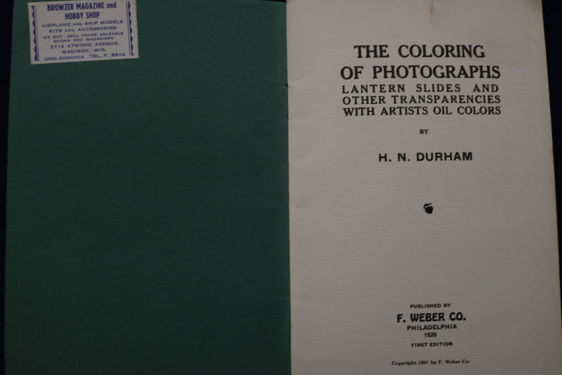 1926 THE COLORING OF PHOTOGRAPHS = SOFTCOVER BOOK BY N.H. DURHAM - K 1488