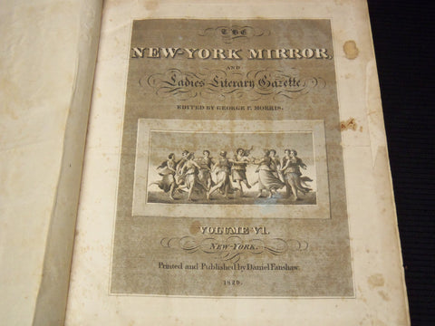 1828-1829 NEW YORK MIRROR AND LADIES GAZETTE BOUND VOLUME NO. 6 - KD 4675J