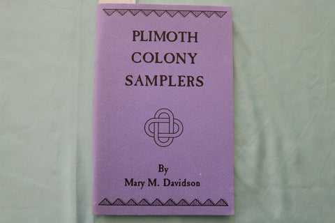 1975 PLIMOTH COLONY SAMPLERS BY MARY M. DAVIDSON - SOFTCOVER BOOK - K 3433