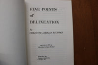 1975 FINE POINTS OF DELINEATION SOFTCOVER BOOK BY CHRISTINE REHTER - K 3163