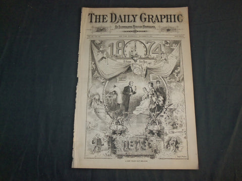 1873 DECEMBER 31 THE DAILY GRAPHIC NEWSPAPER - A NEW YEAR'S DAY MELANGE- NT 7638