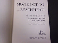 1945 MOVIE LOT TO BEACHHEAD EDITED BY LOOK MAGAZINE FIRST EDITION BOOK - KD 80I