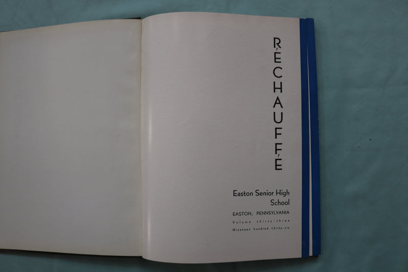 1936 THE RECHAUFFE EASTON HIGH SCHOOL YEARBOOK - EASTON, PENNSYLVANIA - YB 3554