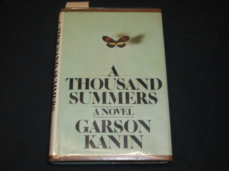 9173 A THOUSAND SUMERS HARDCOVER BOOK INSCRIBED BY GARSON KANIN - D 425