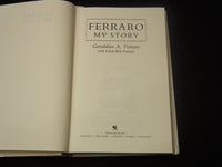 1985 FERRARO MY STORY BOOK INSCRIBED BY GERALDINE A. FERRARO - KD 2771E