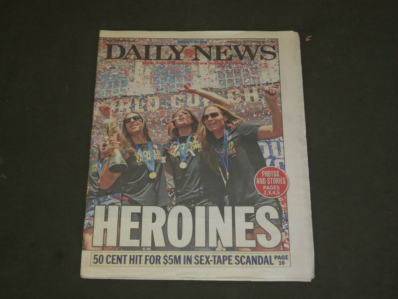 2015 JULY 11 NEW YORK DAILY NEWS - U.S. WOMEN'S SOCCER TEAM TICKER TAPE PARADE