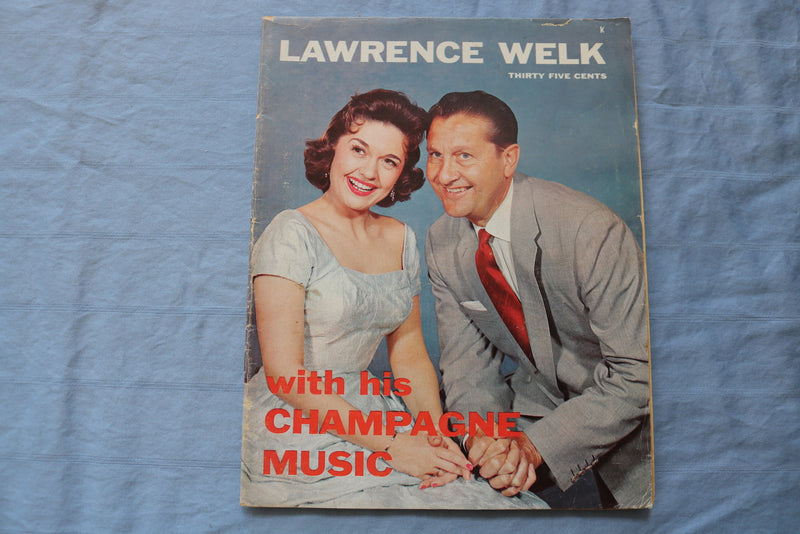 1957 LAWRENCE WELK MAGAZINE - WITH HIS CHAMPAGNE MUSIC - E 9031