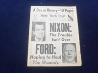 1974 AUGUST 9 NEW YORK POST NEWSPAPER - PRESIDENT NIXON RESIGNS - NP 6064