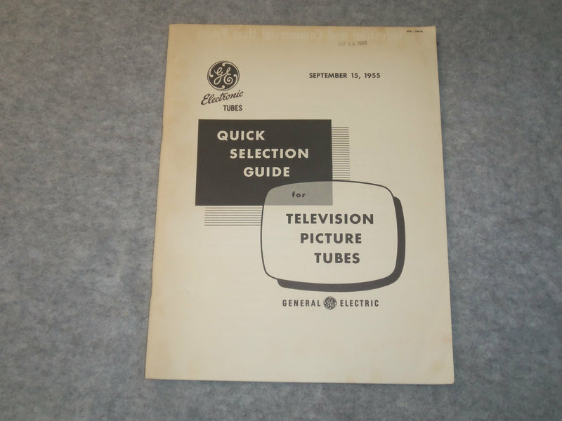 1955 SEPTEMBER 15 G.E. TELEVISION PICTURE TUBES GUIDE - J 6294