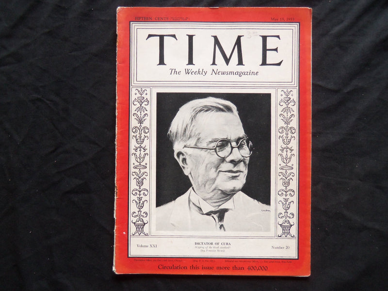 1933 MAY 15 TIME MAGAZINE - GERARDO MACHADO, DICTATORY OF CUBA - T 370