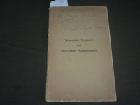 1908 WORCESTER ENGLAND AND WORCESTER MASSACHUSETTS SIGNED BOOK - J 7105