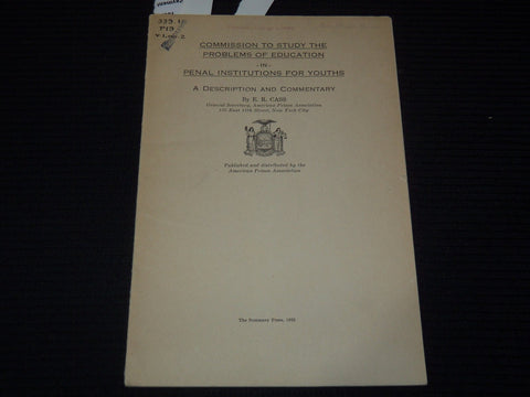 1935 PENAL INSTITUTIONS FOR YOUTHS - EDUCATION PROBLEMS STUDY - K 3105
