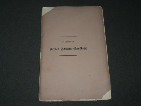 1881 JAMES ABRAM GARTFIELD IN MEMORIAM BOOK BY DANIEL MERRIMAN - J 3160