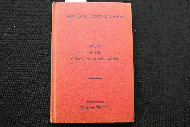 1944-1956 N.Y. CENTRAL SYSTEM RULES OF THE OPERATION DEPARTMENT-LOT OF 3- O 3679