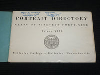 1949 PORTRAIT DIRECTORY OF WELLESLEY COLLEGE - WELLESLEY MASSACHUSETTS - J 6874