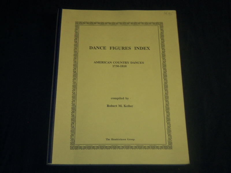 1989 DANCE FIGURES INDEX - AMERICAN COUNTRY DANCES BOOK BY KELLER - KD 5714