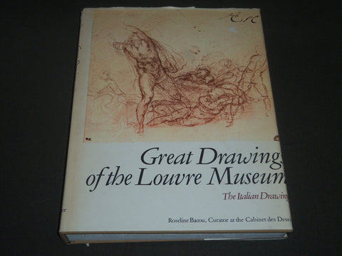 1968 GREAT DRAWINGS OF THE LOUVRE MUSEUM BY ROSELINE BACOU - KD 4072