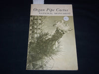 1964 ORGAN PIPE CACTUS NATIONAL MONUMENT BOOK - ARIZONA - J 8978