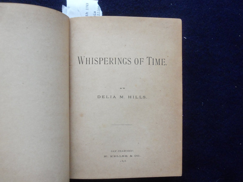 1878 WHISPERINGS OF TIME HARDCOVER BOOK BY DELIA M. HILLS - KD 8430