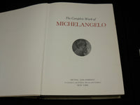 1965 THE COMPLETE WORK OF MICHELANGELO HARDCOVER BOOK - R 350F