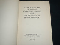 1938 GEORGE ARENTS JR. TOBACCO BOOKS & MANUSCRIPTS COLLECTION - J 6751