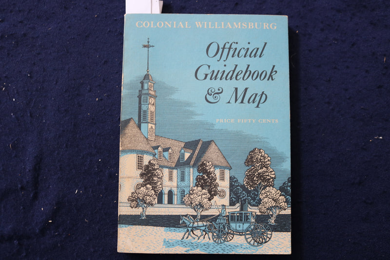 1957 COLONIAL WILLIAMSBURG OFFICIAL GUIDEBOOK & MAP - SOFTCOVER BOOK - K 1396