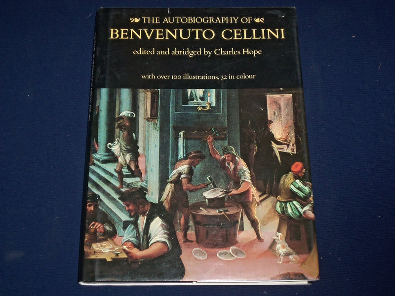1983 AUTOBIOGRAPHY OF BENVENUTO CELLINI BY CHARLES HOPE - 1ST EDITION - KD 2701