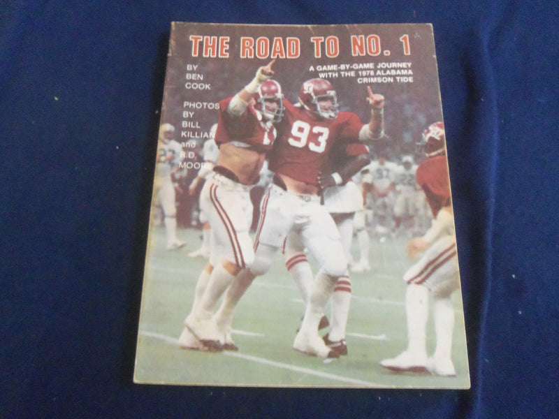1979 JANUARY THE ROAD TO NO. 1 - 1978 GAME-BY-GAME UNIVERSITY ALABAMA - SP 1221K