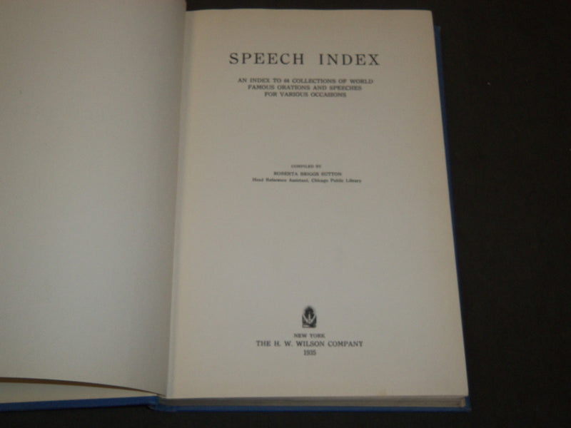 1935 SPEECH INDEX COMPILED BY ROBERTA SUTTON VOLUME - KD 2547