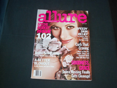 2004 MARCH ALLURE MAGAZINE - THE BEAUTY EXPERT - DEBRA MESSING COVER - B 5991
