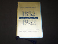 1952 OCTOBER CHICAGO TYPOGRAPHICAL UNION ANNIVERSARY DINNER PROGRAM - J 3495