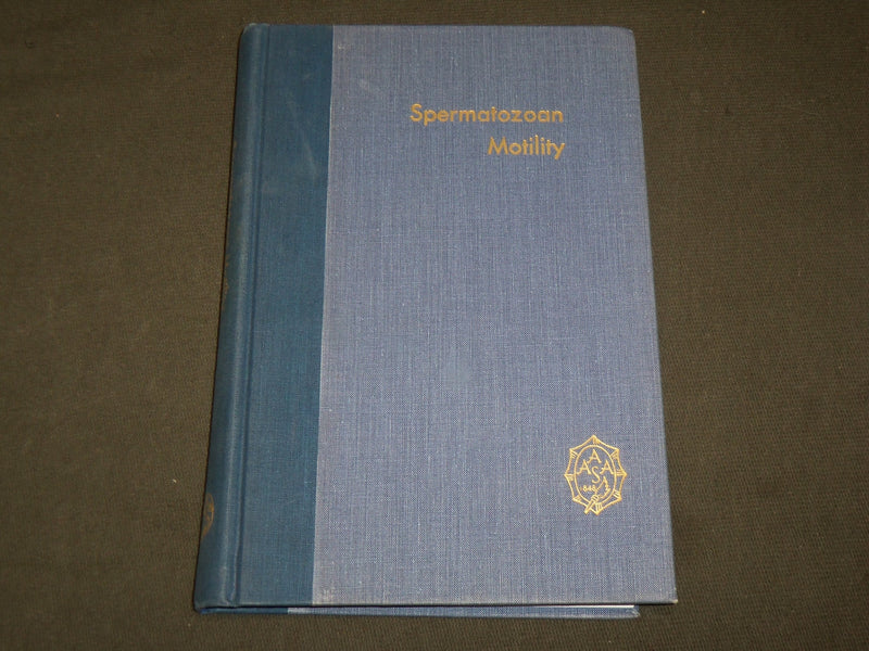 1962 SPERMATOZOAN MOTILITY BOOK EDITED BY DAVID W. BISHOP - KD 6125