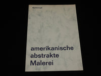1973 AMERIKANISCHE ABSTRAKTE MALEREI GERMAN SOFTCOVER BOOK - J 6951