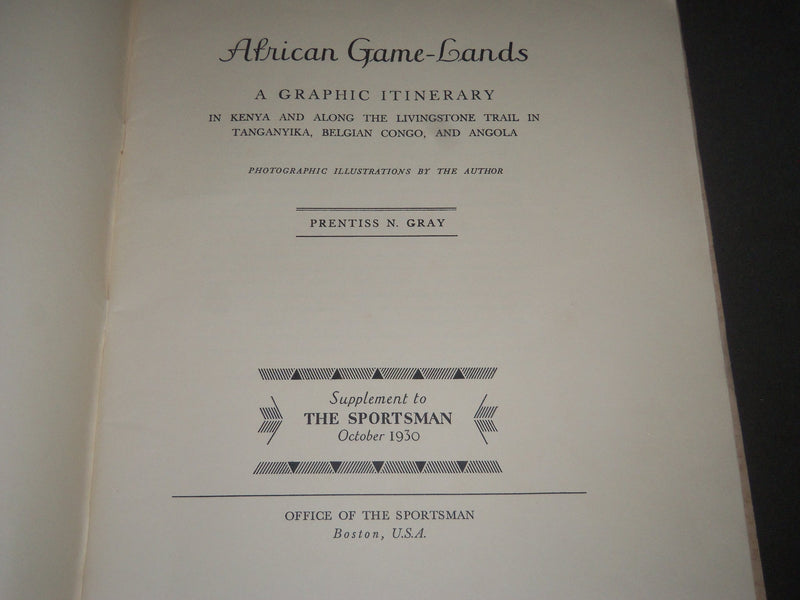 1930 OCTOBER AFRICAN GAME LANDS GRAPHIC MAGAZINE BY PRENTISS N. GRAY - J 2541