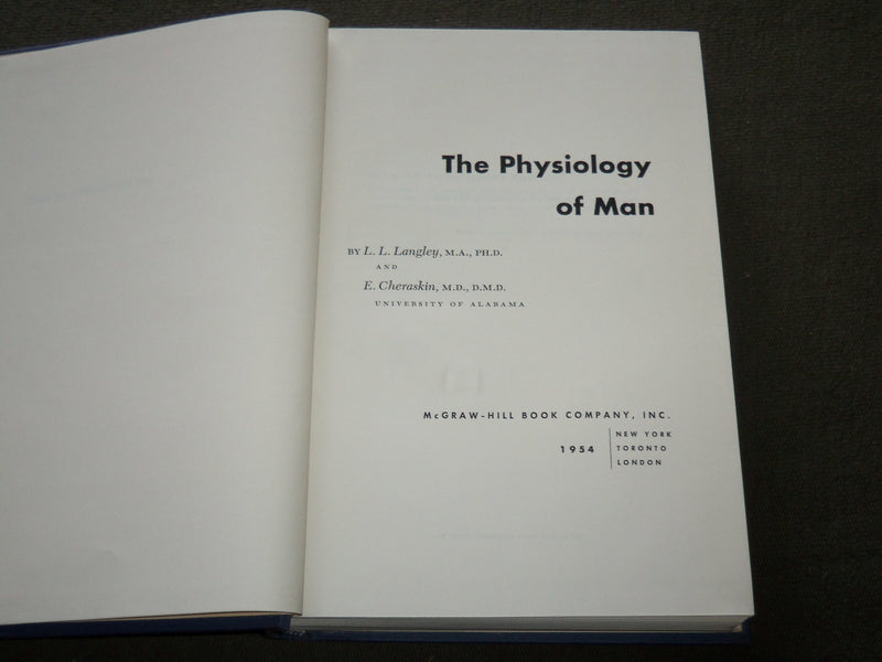 1954 THE PHYSIOLOGY OF MAN BOOK BY LANGLEY & CHERASKIN - KD 6212