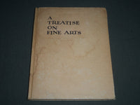 1930 A TREATISE ON FINE ARTS BOOK - LIMITED EDITION NO. 917 - KD 4242