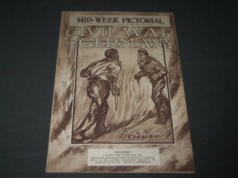 1919 MARCH 27 MID-WEEK PICTORIAL MAGAZINE SECTION -CIVIL WAR IN GERMANY- NP 2854