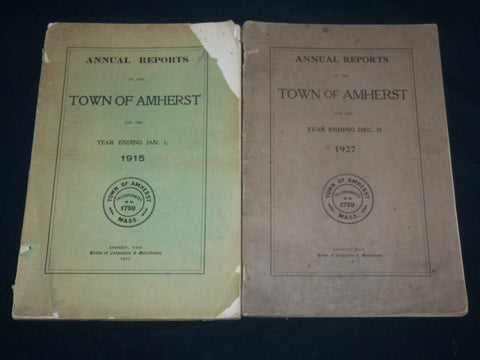 1915 & 1927 TOWN OF AMHERST ANNUAL REPORTS LOT OF 2 ISSUES - J 6580