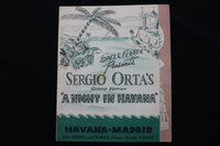 1940'S SERGIO ORTA'S A NIGHT IN HAVANA PROGRAM - K 2274