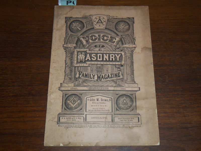 1883 APRIL VOICE OF MASONRY AND FAMILY MAGAZINE - JOHN W. BROWN - K 1270